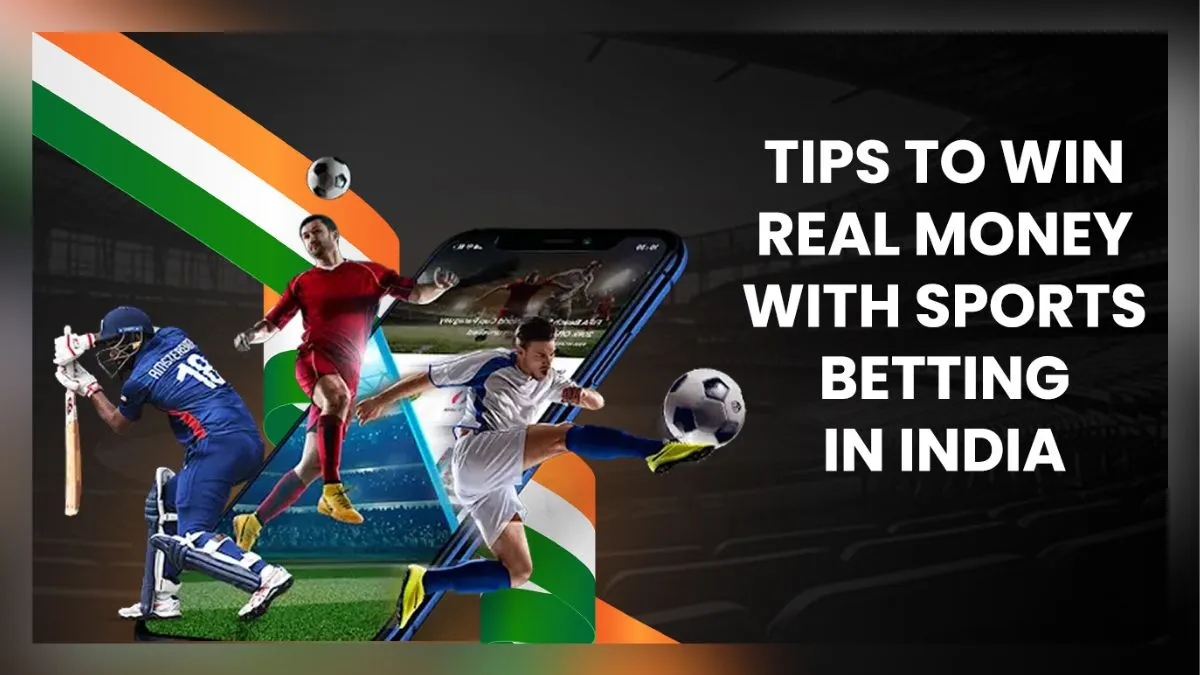 Real money sports betting in india
