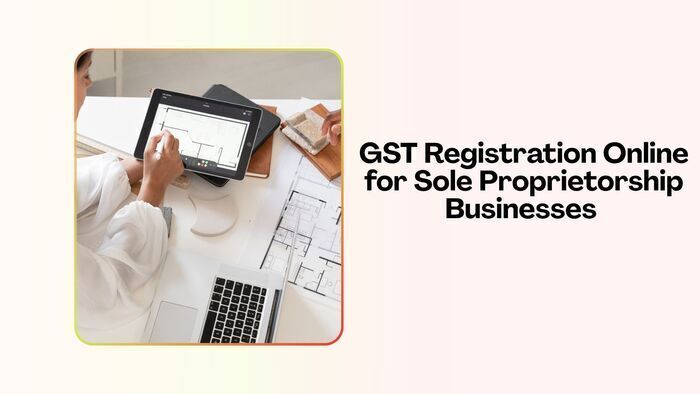 GST Registration Online for Sole (1)