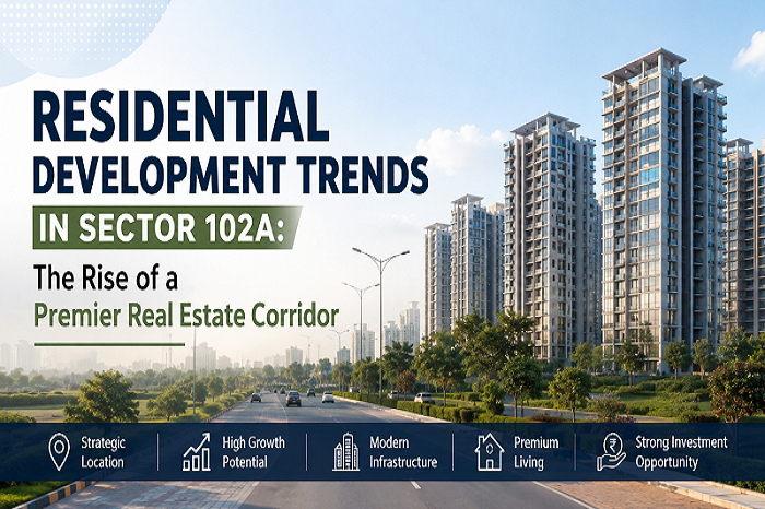 Residential Development Trends Sector 102A