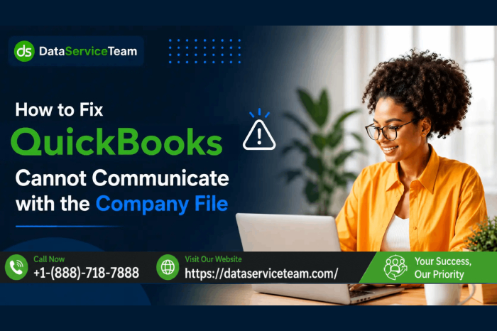 QuickBooks Cannot Communicate with Company File troubleshooting and network fixes