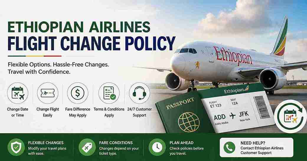 Ethiopian airlines flight change policy